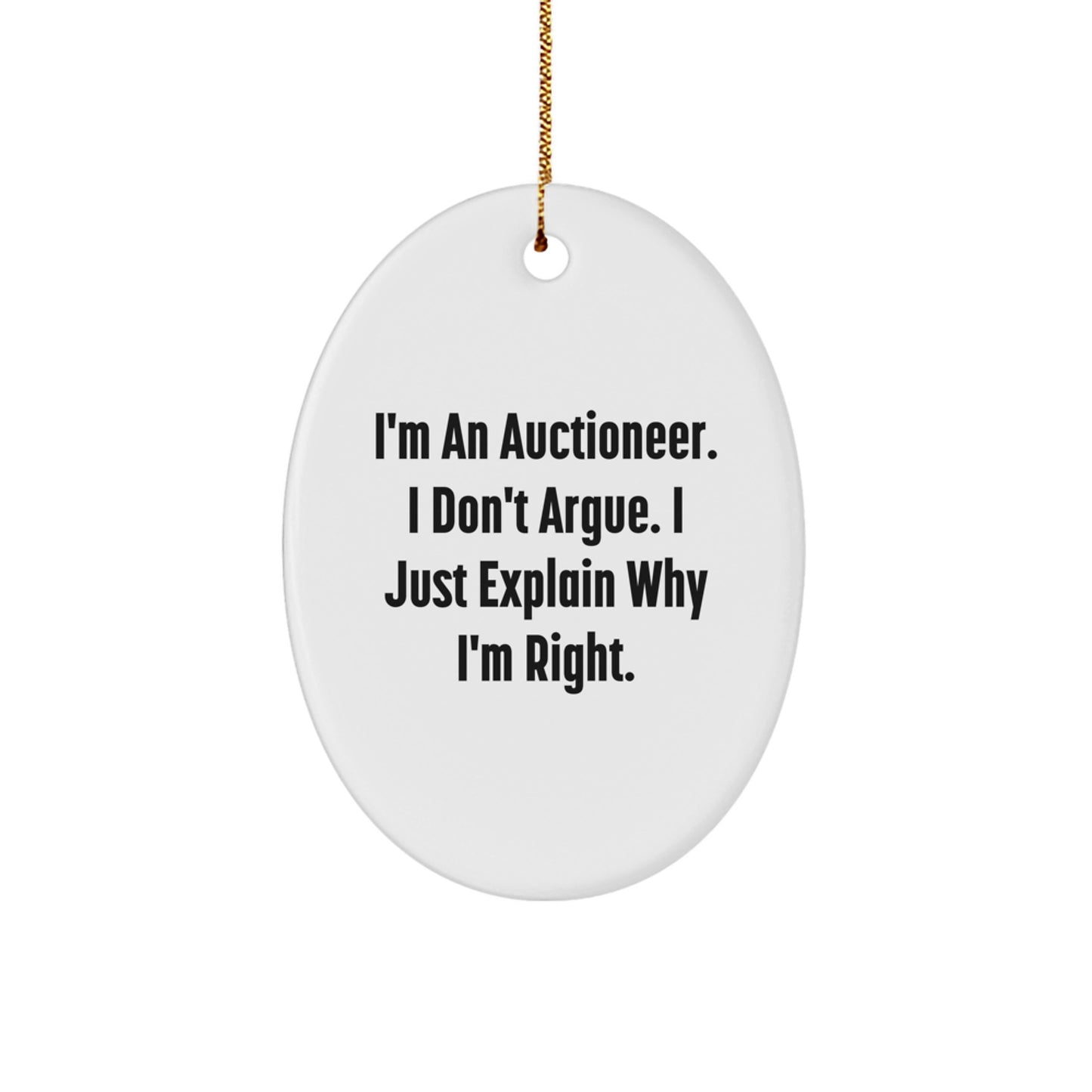 Auctioneer Gifts from Men to Friends - Funny Oval Ornament for Christmas - Image 1