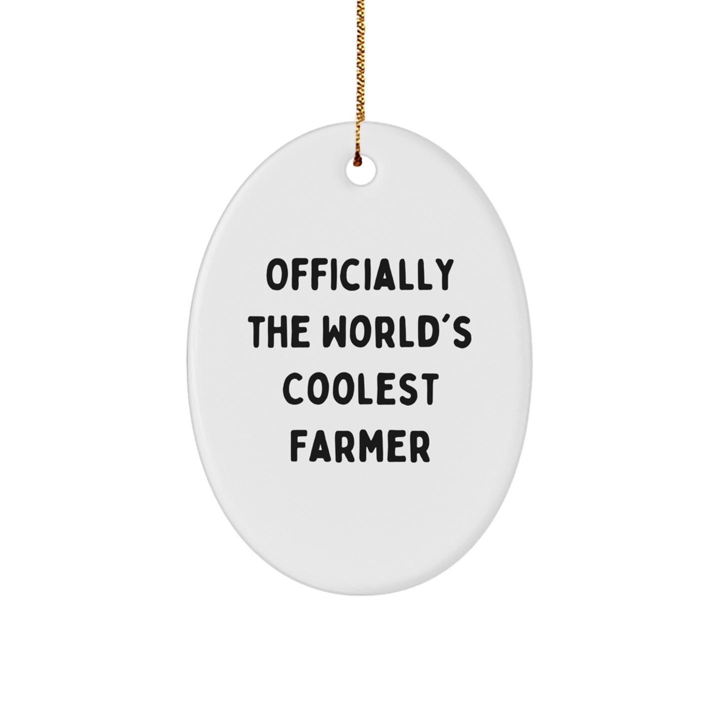 Funny Farmer Oval Ornament Gifts from Friends and Family for Christmas Unique Decorations - 'Officially The World's Coolest Farmer' - Image 1