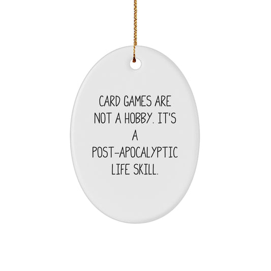 Card Games Lovers' Christmas Unique Gift - 'Funny' Oval Ornament, Gifts from Friends for Card Games Enthusiasts - Image 1