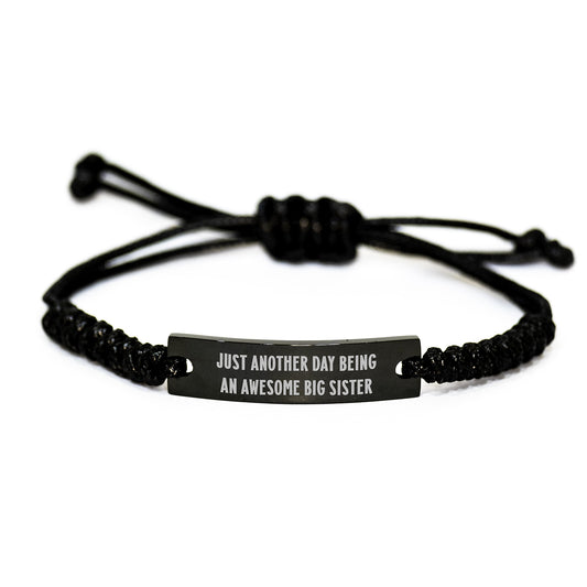 Big Sister Gifts from Mom, Funny Rope Bracelet with Quote 'Just Another Day Being An Awesome Big Sister', Adjustable Black Stainless Steel Rope, Birthday Unique Gifts for Big Sister - Image 1