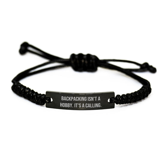 Backpacking Rope Braces for Friends Gifts from Men to Women, 'Backpacking Isn't A Hobby. It's A Calling.' Adjustable Black Stainless Steel with Interlaced Rope Birthday Unique Gifts - Image 1