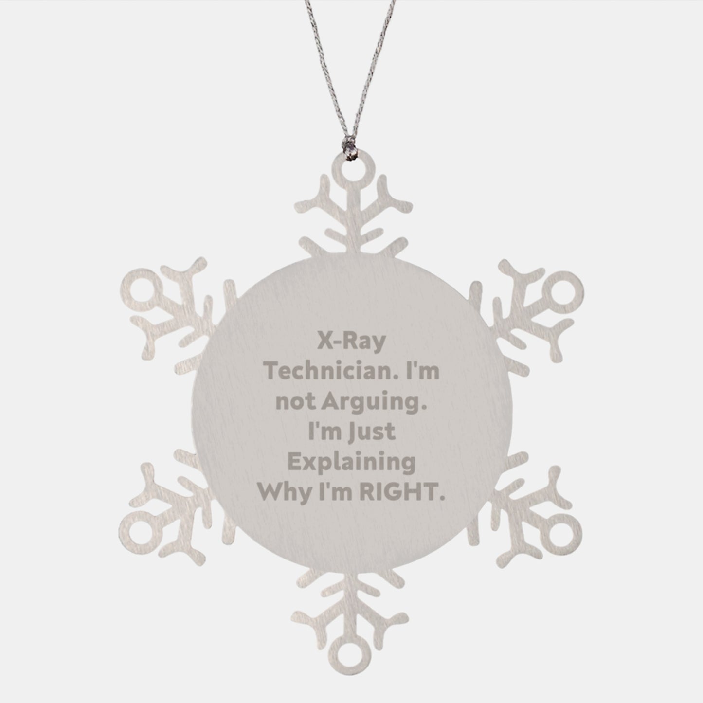 X-Ray Technician Snowflake Ornament, Gifts from Friends for X-Ray Technician, Funny Quote, Christmas Unique Gifts - Image 1