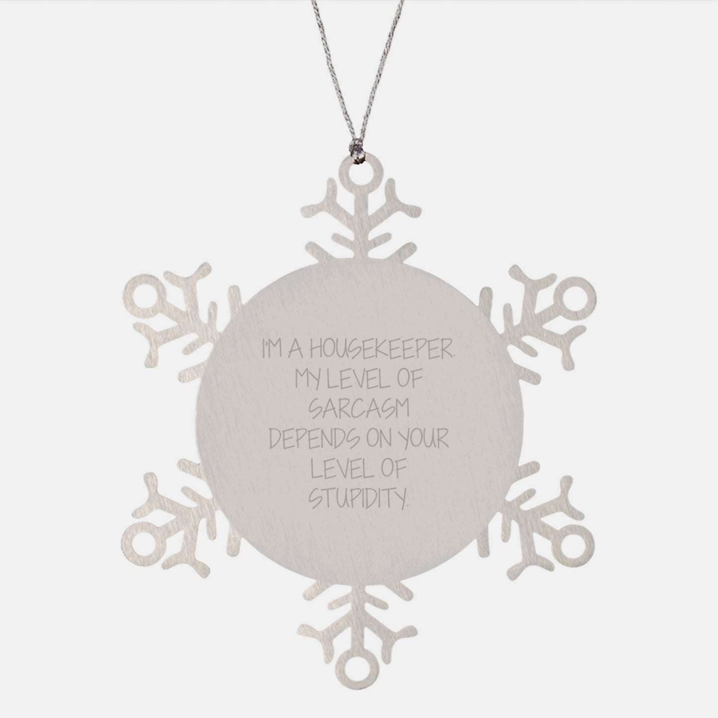 Housekeeper Humor Snowflake Ornament, Funny Gifts for Housekeeper, Christmas Unique Gifts from Family, Friends, or Coworkers - Image 1