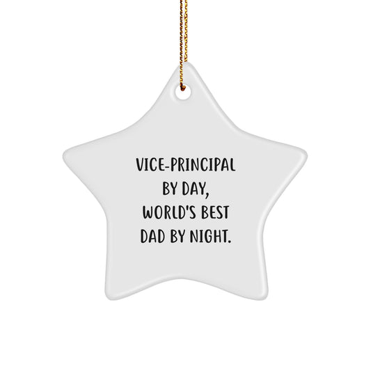 Vice-principal Gifts for Men, Funny Star Ornament for Christmas, 'Vice-principal By Day, World's Best Dad By Night.' Quote - Image 1