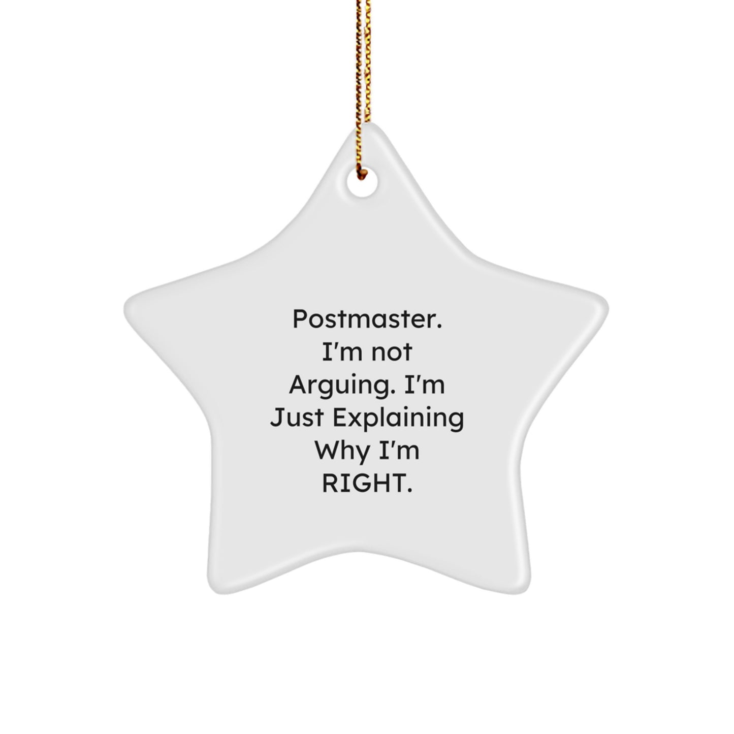 Postmaster Humor Star Ornament, Gifts from Friends, Inspirational Quote, White, 3.25'' Tall, Christmas Unique Gifts for Him - Image 1