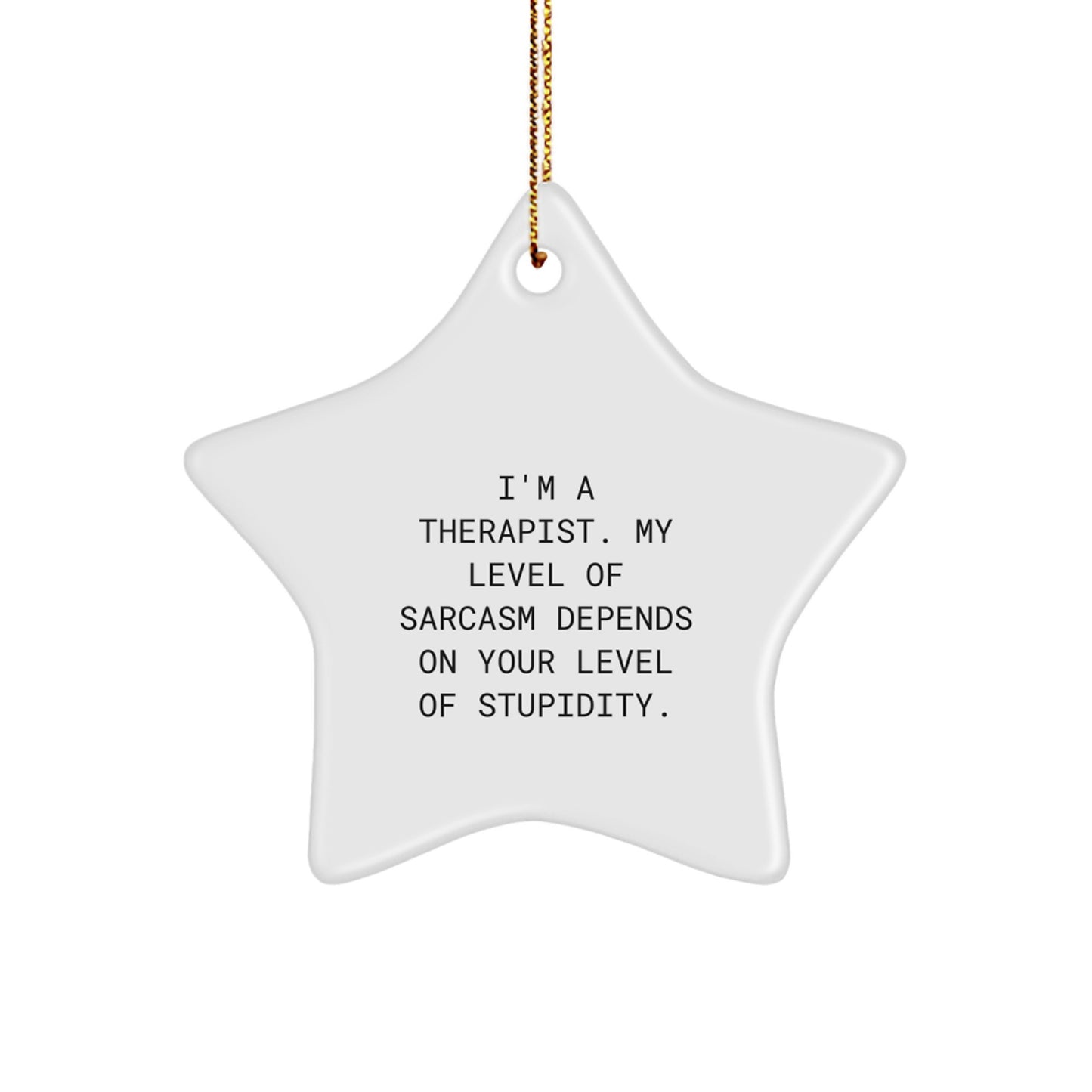 Therapist Gifts from Friends and Family - Funny 'Sarcasm' Star Ornament for Christmas Unique Gifts - Image 1