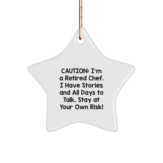 Chef's Delightful Star Ornament, Gifts from Friends for the Retired Chef, Stay at Your Own Risk! - Funny Christmas Unique Gift - Image 1