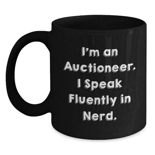 Funny Auctioneer Gifts from Friends - I'm An Auctioneer. I Speak Fluently In genius. Graduation Unique Gifts for Auctioneer Men - Main