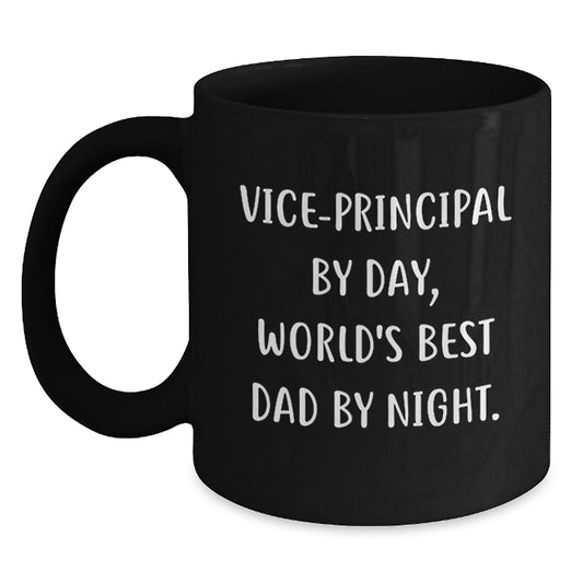 Vice-Principal Gifts, Funny Quotes, Graduation Unique Gifts from Mom, Black Coffee Mug for World's Best Dad by Night, 11oz or 15oz - Main