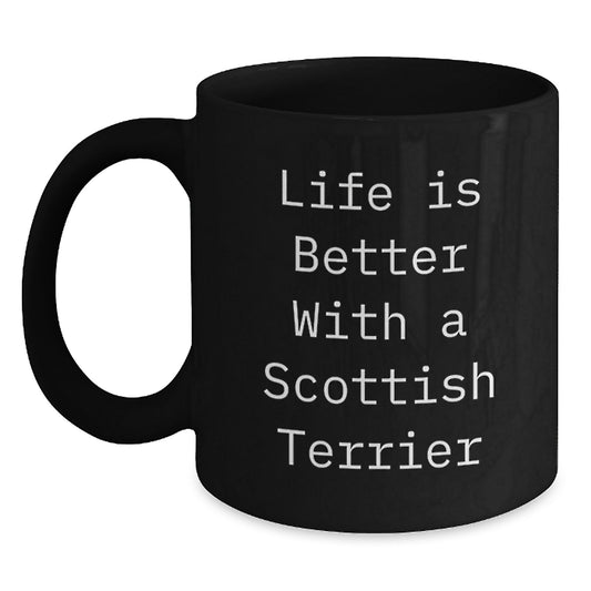 Funny Scottish Terrier Dog Gifts for Men from Women, Family, Friends, Coworkers, 'Life Is Better With A Scottish Terrier' Black Coffee Mug, Graduation Unique Gifts - Main