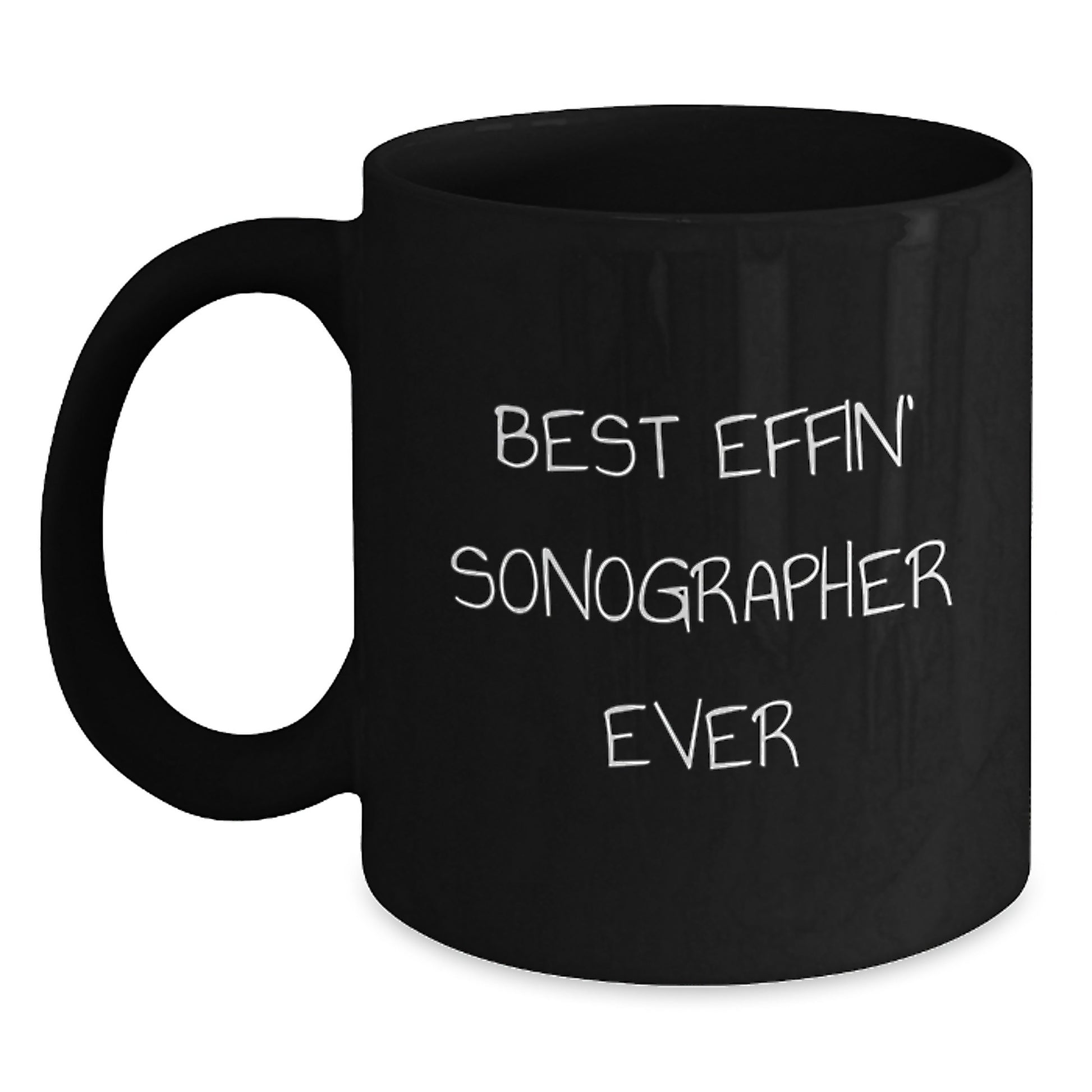 Funny Sonographer Gifts from Friends for Men and Women - Best Effin' Sonographer Ever Christmas Unique Mugs - Main