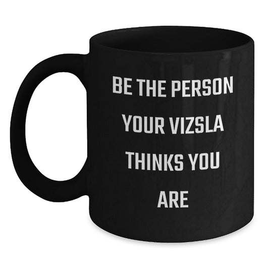 Vizsla Dog Lovers Gifts from Men to Friends, Funny Quote Black Coffee Mug, 11oz or 15oz, Microwave Safe, Birthday Unique Gift for Family - Main