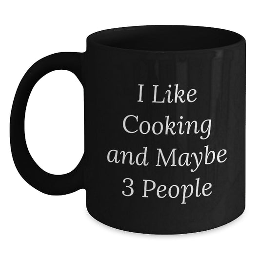 Funny Cooking Quote Gifts for Cooking Enthusiasts, Black Coffee Mug, Gifts from Men to Family, Perfect Graduation Unique Gifts, Microwave Safe - Main