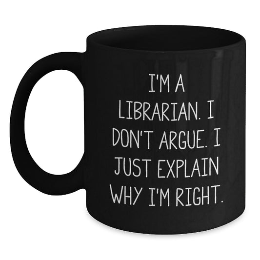 Funny Librarian Quotes Gifts from Family to Librarian Black Coffee Mug for Graduation Unique Gifts - Main