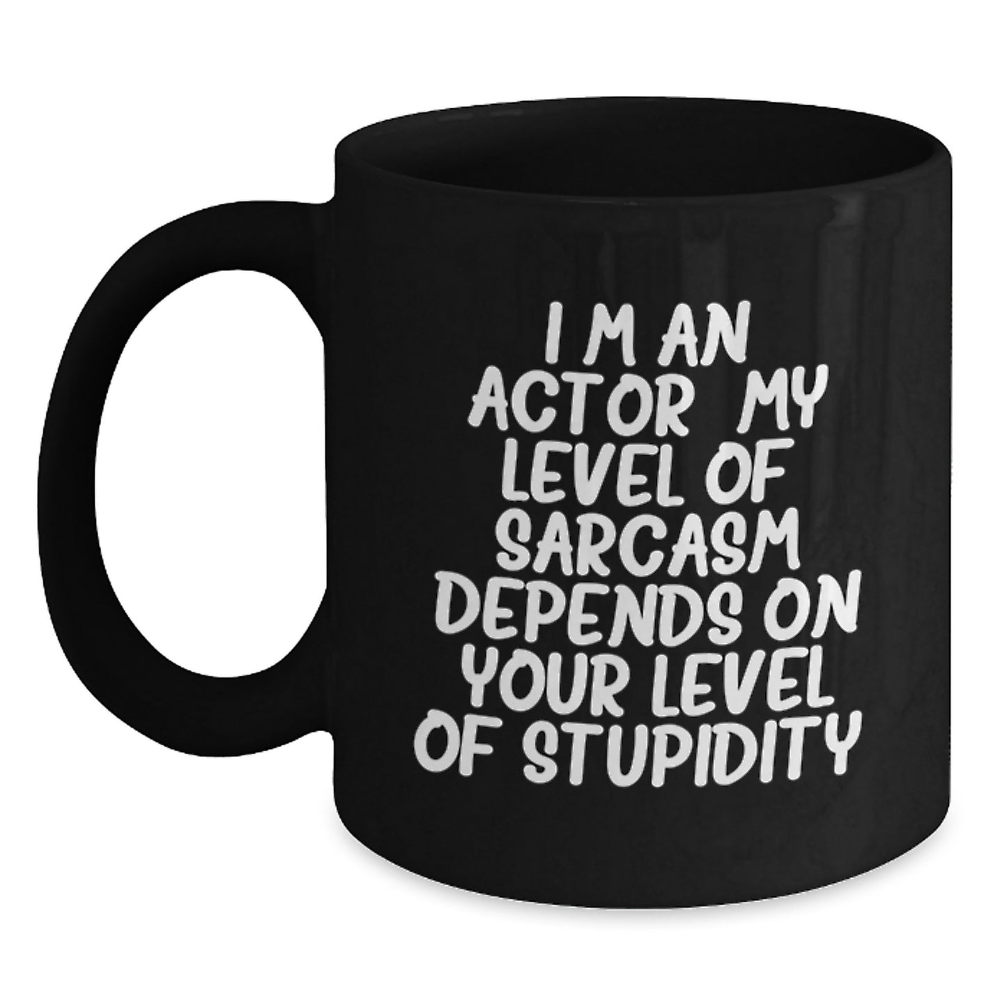 Funny Actor Gifts for Men Women Friends - 'I'm An Actor' Black Coffee Mug - Christmas Unique Presents - Main