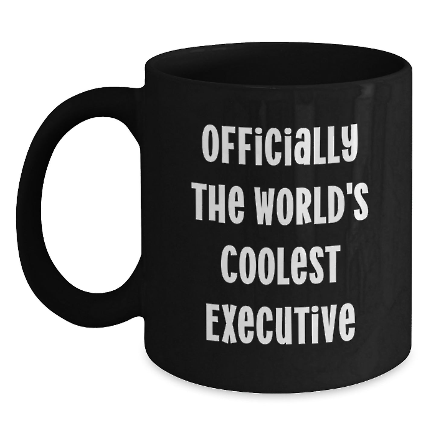 Executive Black Coffee Mug, 'Officially The World's Coolest Executive' Funny Quote, Gifts from Men for Executive Birthday Unique Gifts - Main