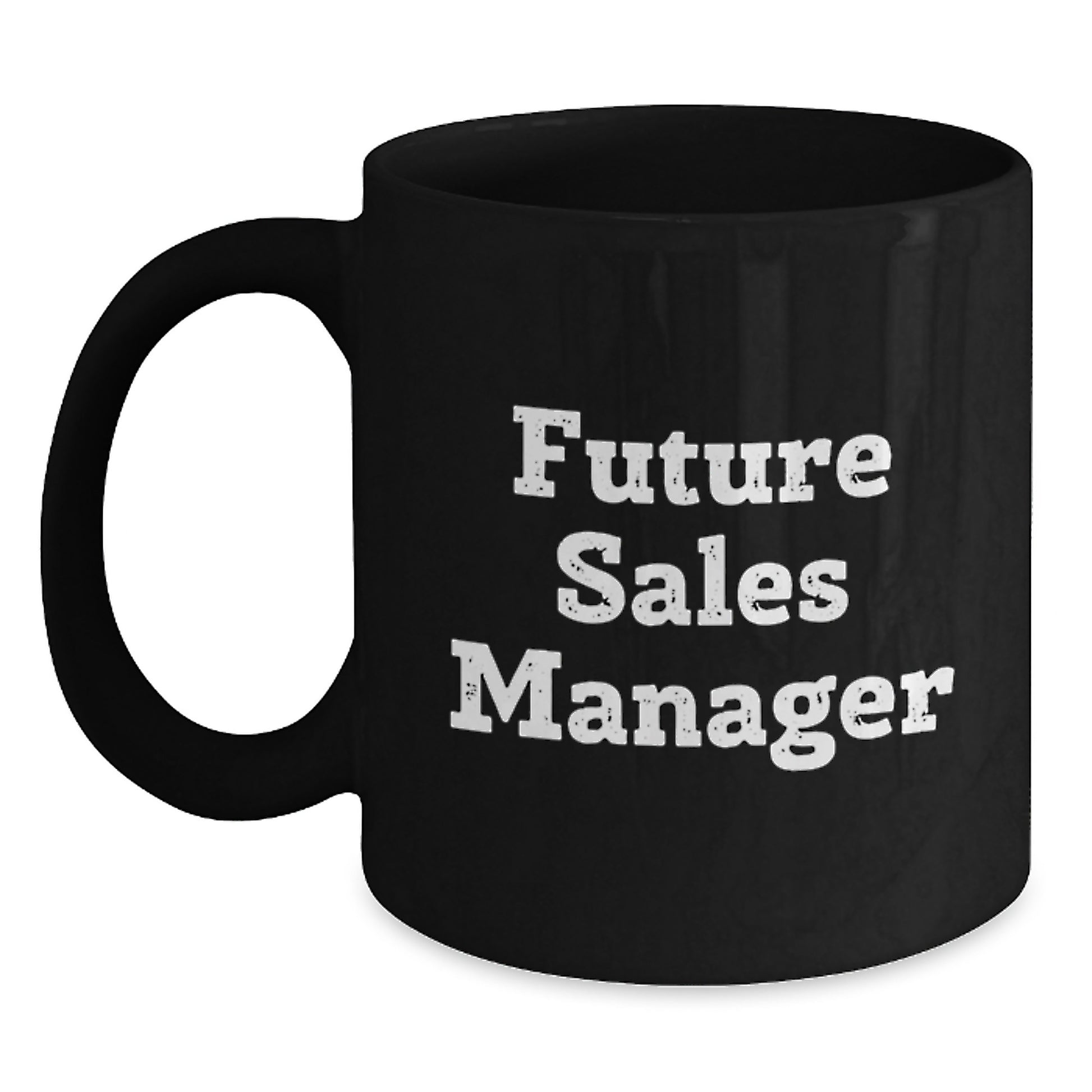 Funny Sales Manager Gifts from Coworkers, Inspirational Black Coffee Mug for Future Sales Manager Birthday Unique Gifts - Main