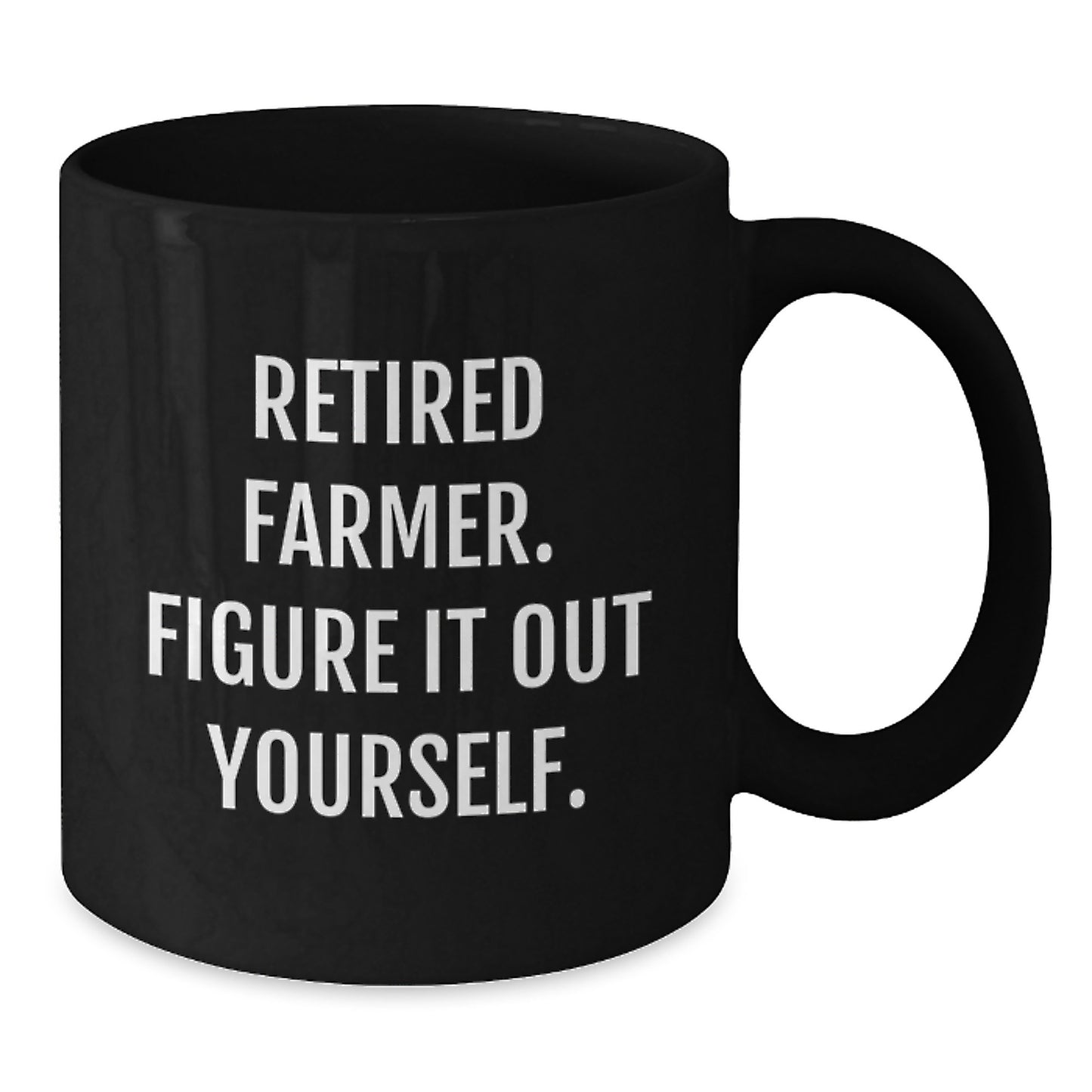 Funny Farmer Gifts for Men or Women - Black Coffee Mug, Retired Farmer Quote, Graduation Unique Gifts from Family or Friends - Additional