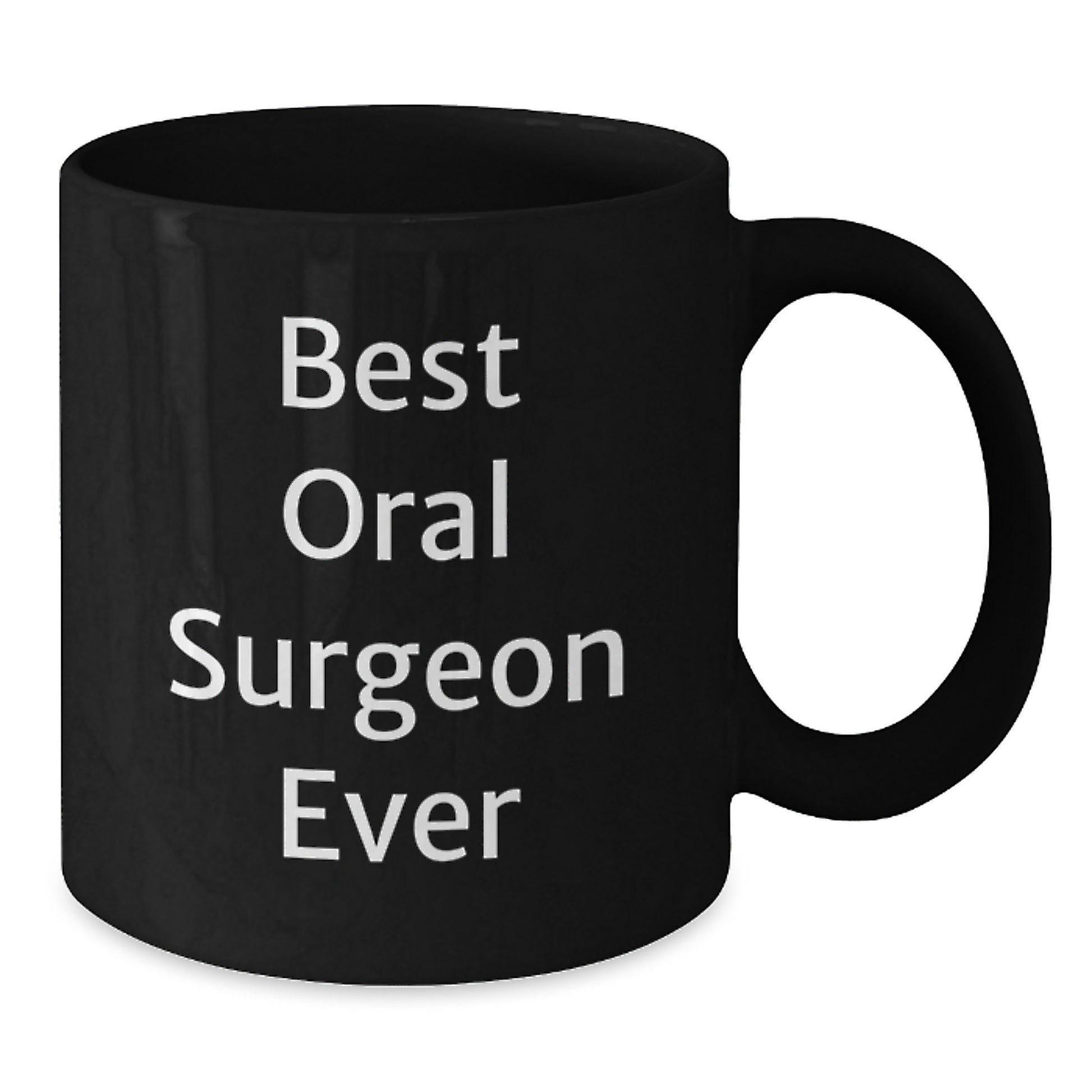 Funny Oral Surgeon Gifts from Friends for Best Oral Surgeon Ever Black Coffee Mugs, Birthday Unique Gifts - Additional