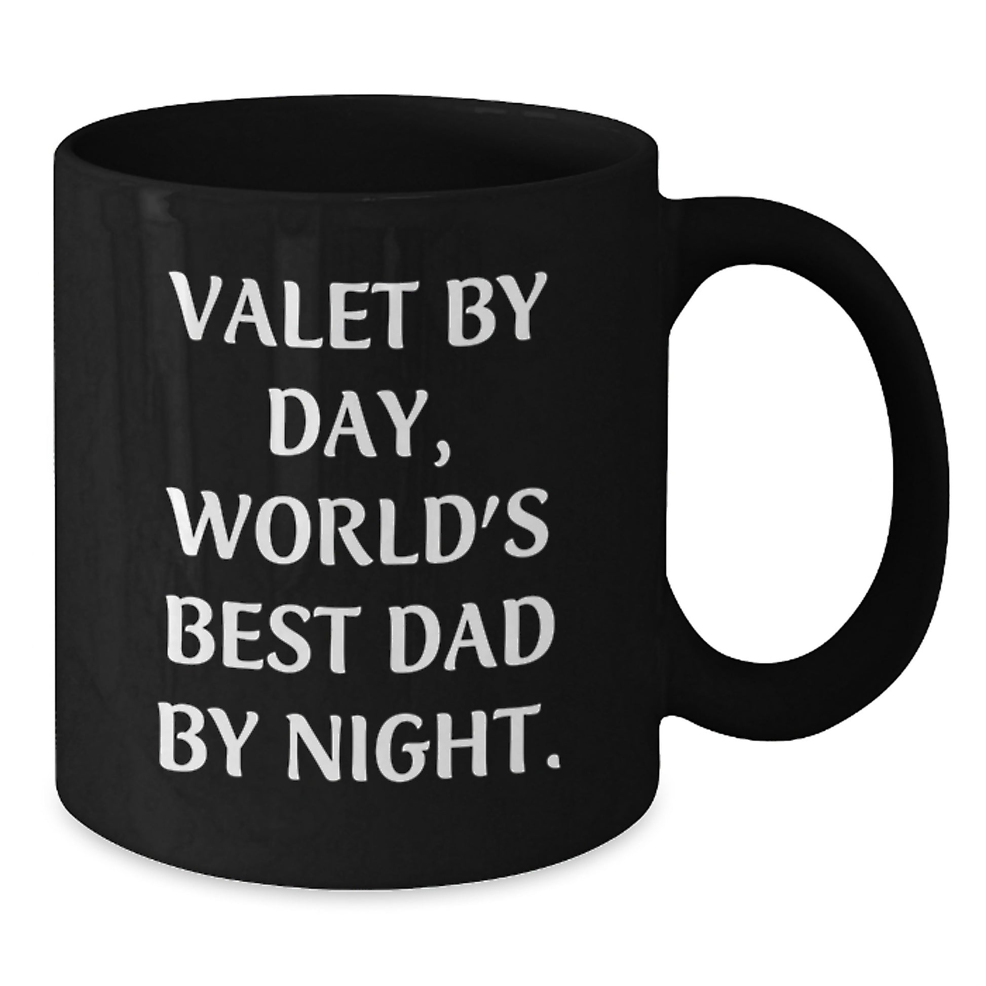 Valet Gifts for Men, Funny Black Coffee Mug, Graduation Unique Gifts from Friends to Valet, 'Valet By Day, World's Best Dad By Night.' - Additional