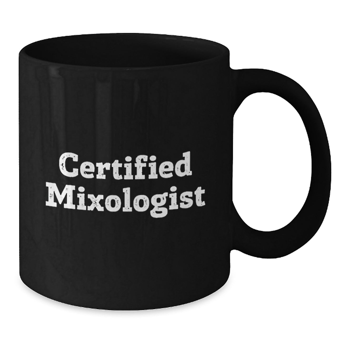 Certified Mixologist Funny Graduation Gifts from Friends for Mixologists, Black Coffee Mug, 'A well-made drink is a work of art' - Additional