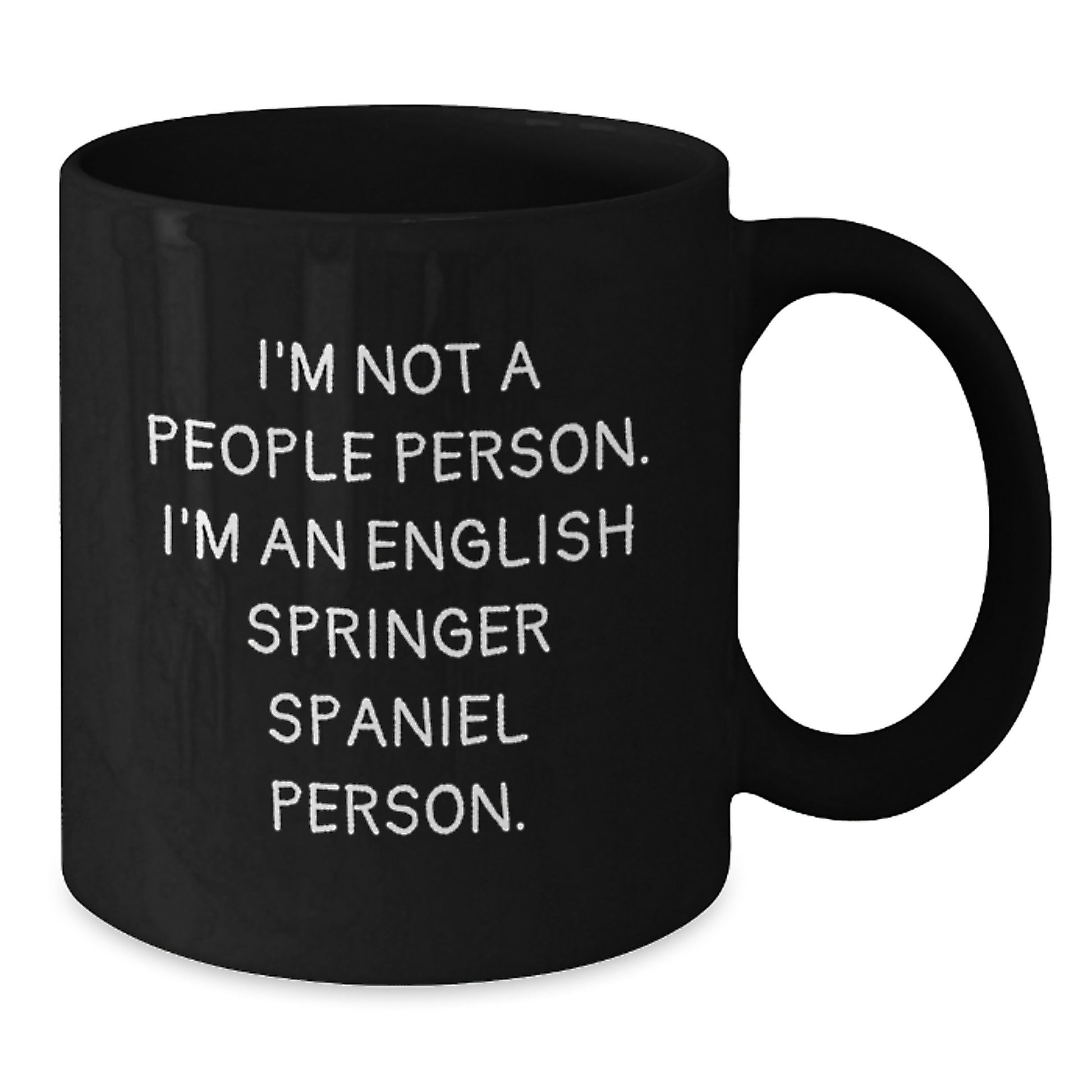 Funny English Springer Spaniel Dog Lovers Gifts from Friends, Coworkers, Family - 'I'm Not A People Person. I'm An English Springer Spaniel Person.' Black Coffee Mug for Birthday - Additional