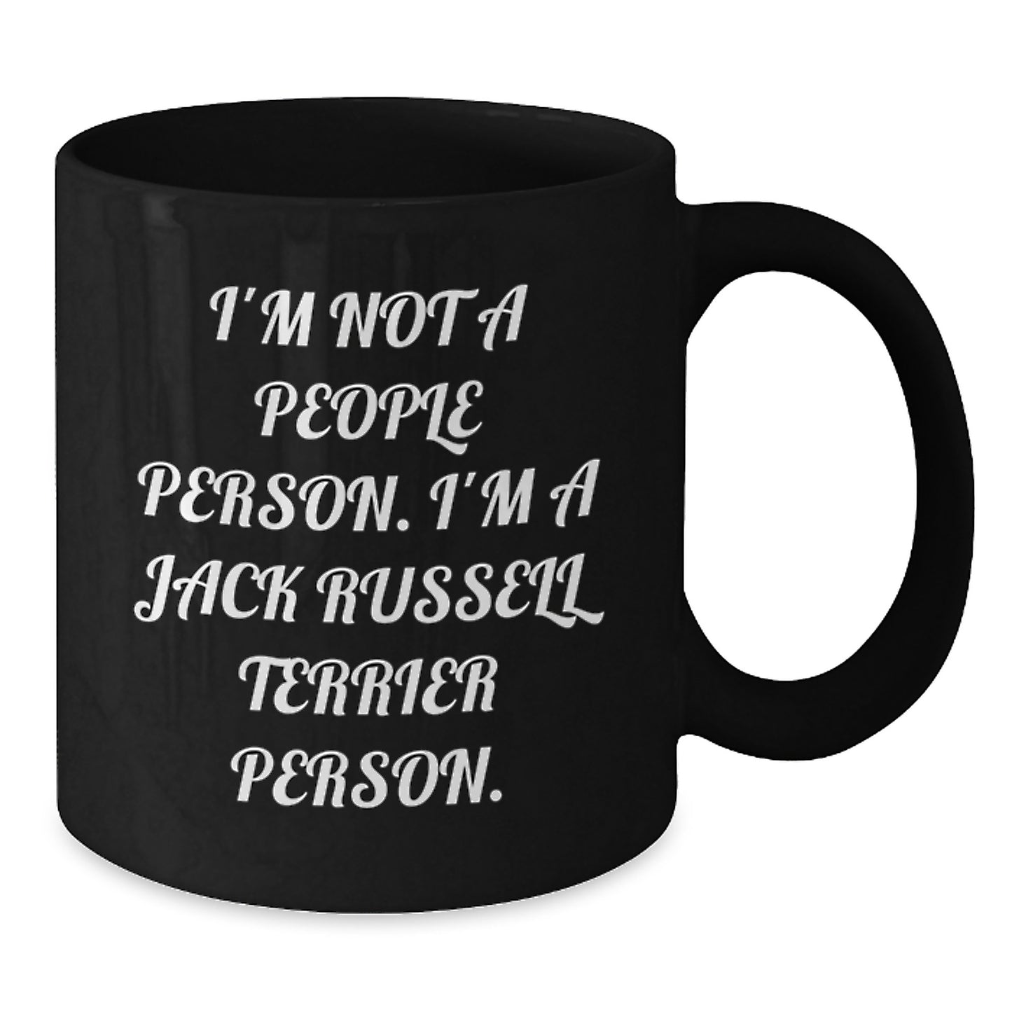 Funny Jack Russell Terrier Dog Lover Gifts from Friends for Birthday, Quote-Printed Black Coffee Mug, Unique Birthday Unique Gifts - Additional