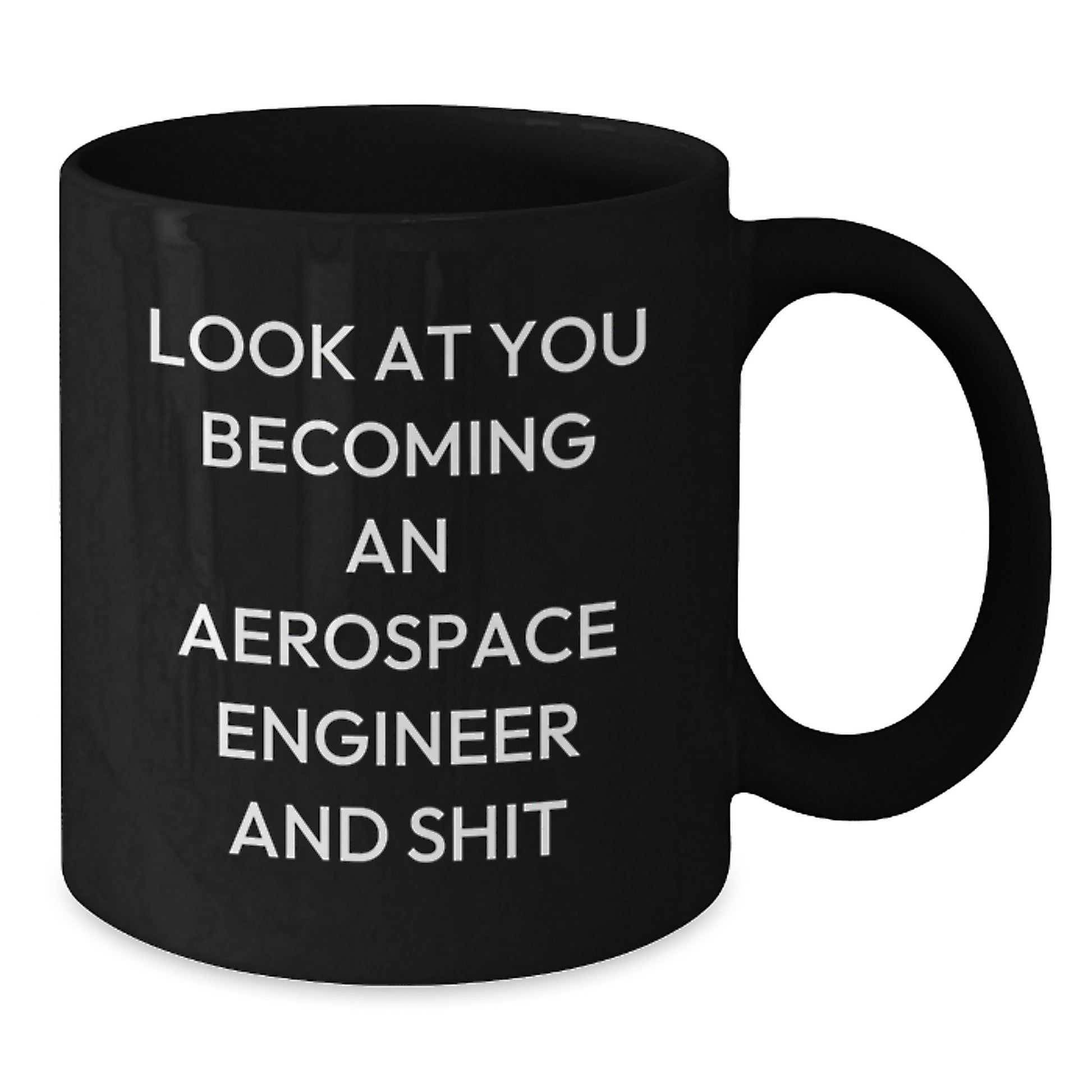 Gifts from Friends to Aerospace Engineer, Funny Quote, 11oz or 15oz Black Coffee Mug, Birthday Unique Gifts - Additional
