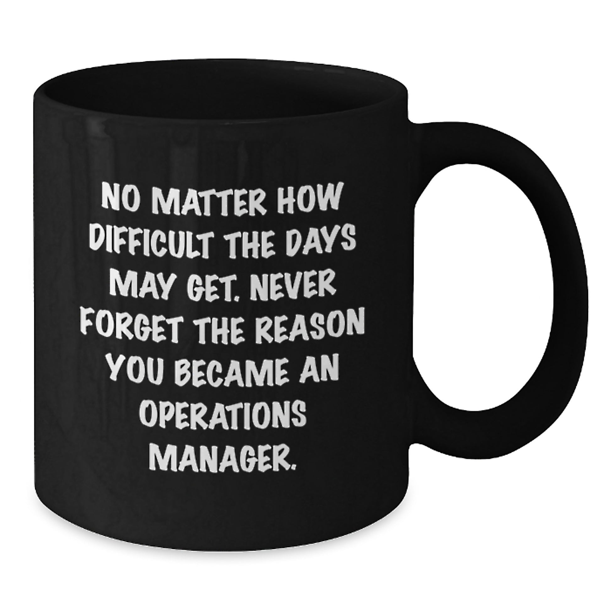 Operations Manager Gifts, Inspirational Quote, Black Coffee Mug, Gifts from Coworkers to Operations Manager, Perfect Graduation Unique Gifts for Men - Additional