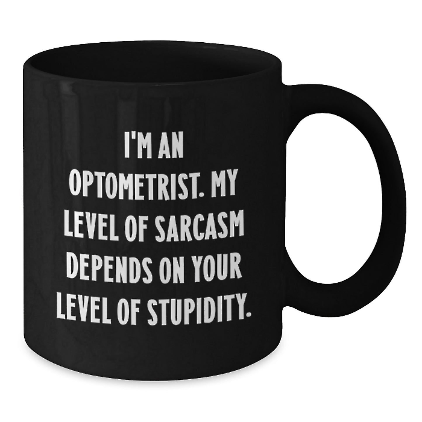 Optometrist Funny Coffee Mug Gifts from Friends for Optometrist Birthday Unique Gifts - Additional