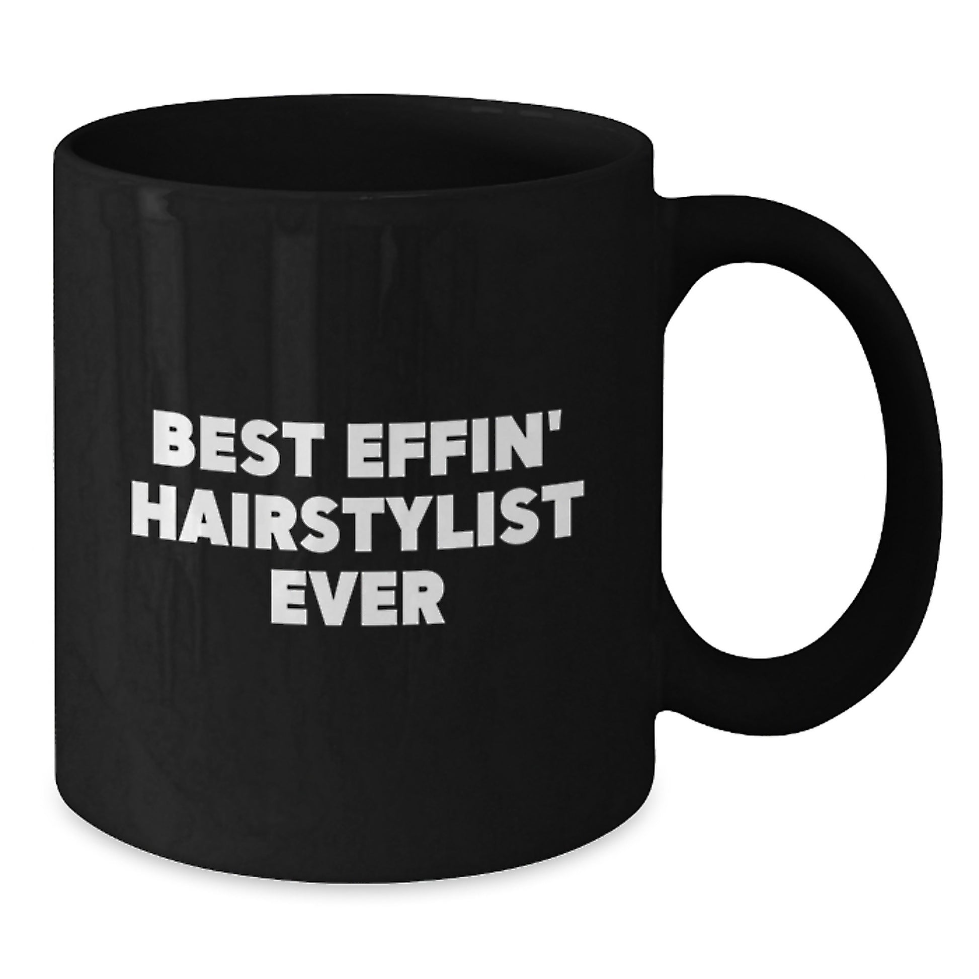 Funny Gift for Hairstylist Friends, Best Effin' Hairstylist Ever Black Coffee Mug, Christmas Unique Gifts from Men - Additional