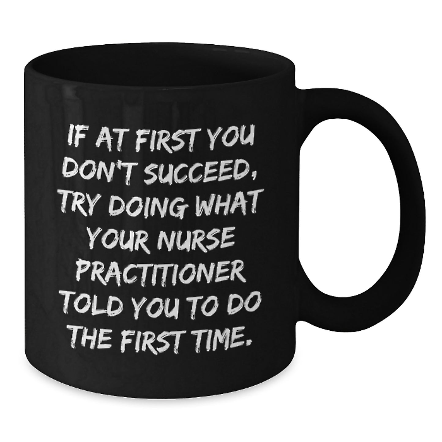 Funny Nurse Practitioner Gifts from Friends, Unique Birthday Unique Gifts for Nurse Practitioner, Black Coffee Mug - Additional
