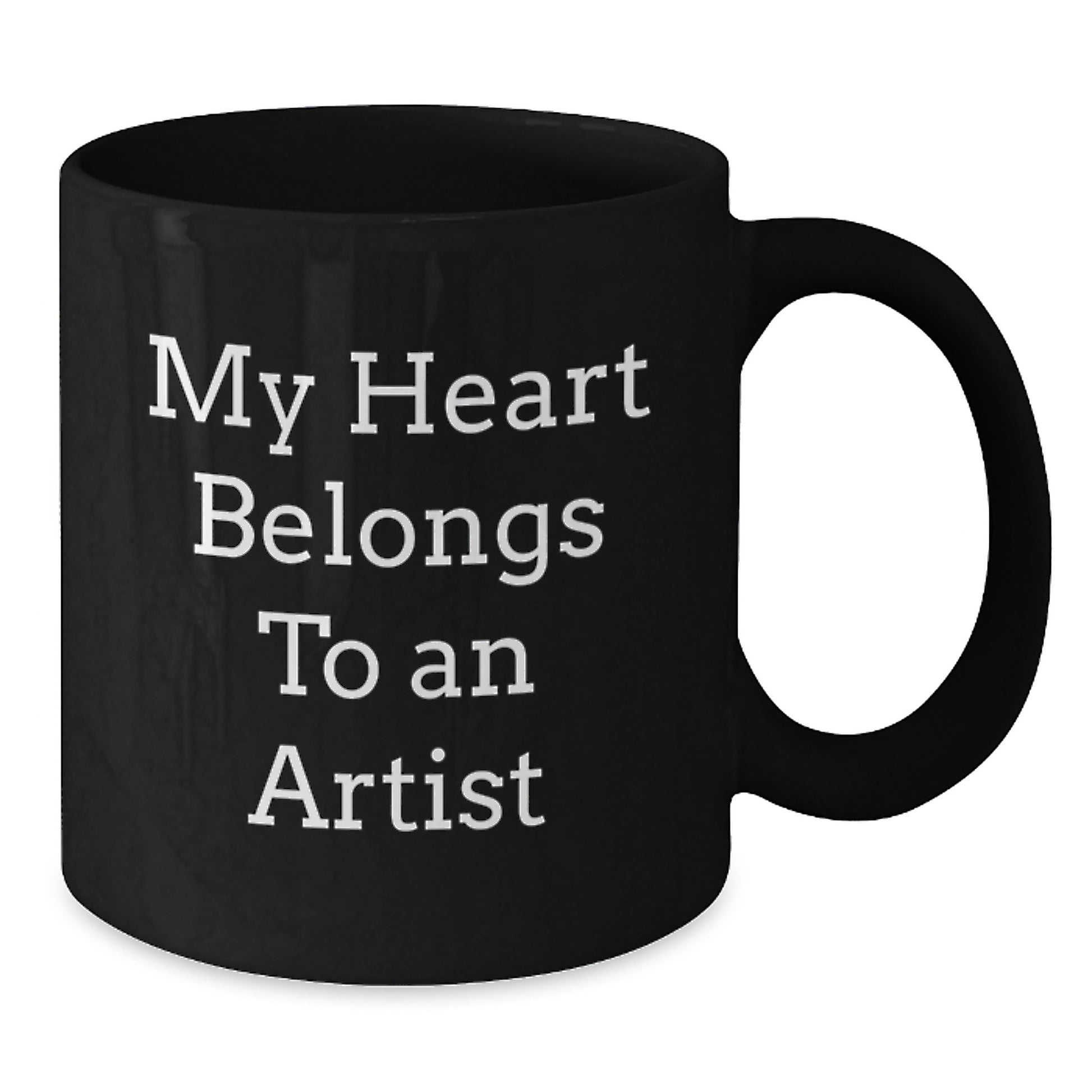 Artist Quotes Funny Black Coffee Mug, Gifts from Men to Artist, Gift for Artist on Birthday, My Heart Belongs To An Artist - Additional