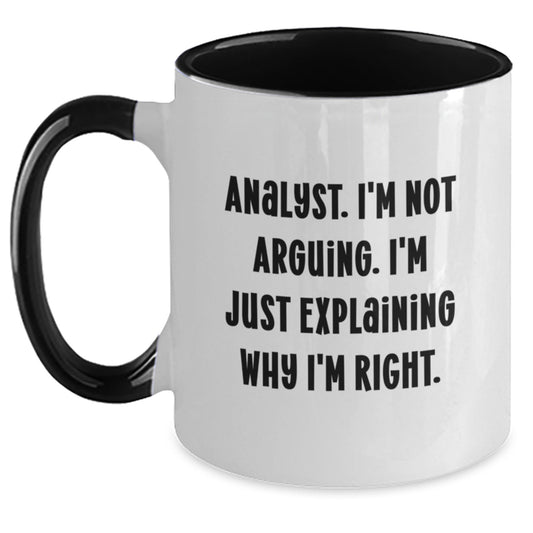Funny Analyst Quote Two Tone Coffee Mug, Gifts from Friends for Birthday, 11oz Ceramic Mug - Main