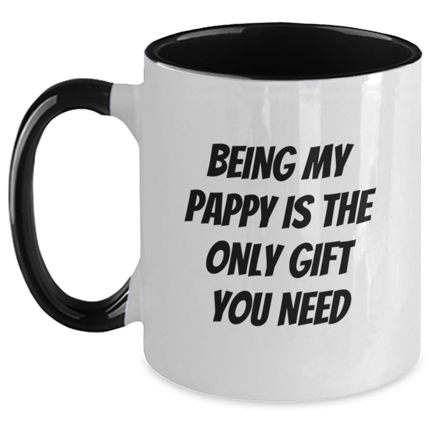 Funny Pappy Gifts - Being My Pappy Is The Only Gift You Need, Two Tone Coffee Mug for Men, Women, Family, Friends, Coworkers - Birthday Unique Gifts from You - Main