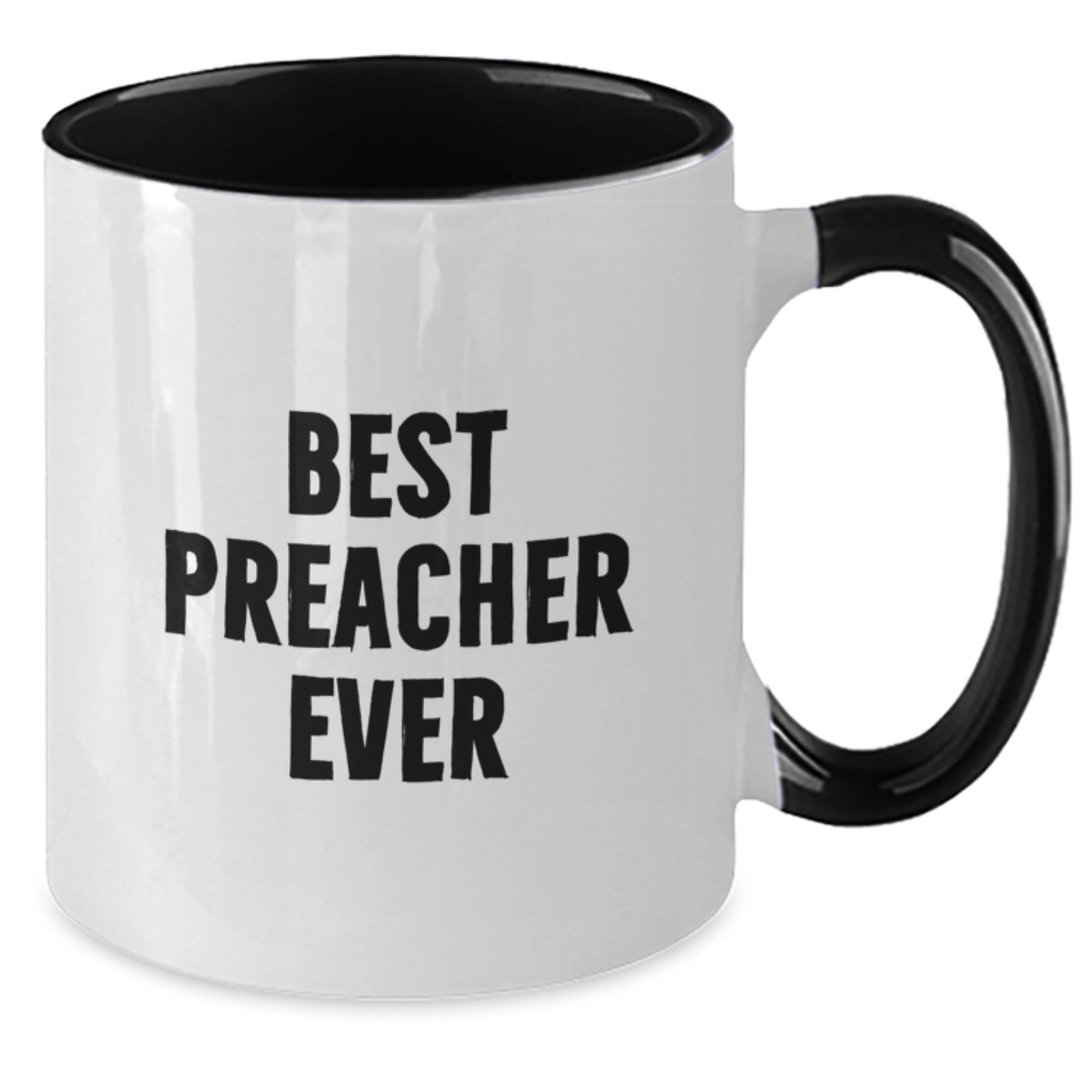 Funny Preacher Gifts for Him - Best Preacher Ever Two Tone Coffee Mug from Friends - Perfect Birthday Present for Preacher - Additional