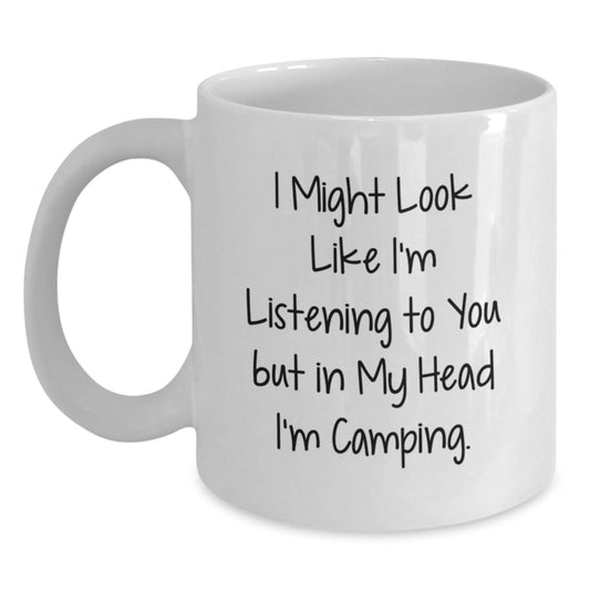 Camping Humor Funny Quote Gifts from Men to Camping Friends, White Coffee Mug for Camping Lovers, Graduation Unique Gifts for Him - Main