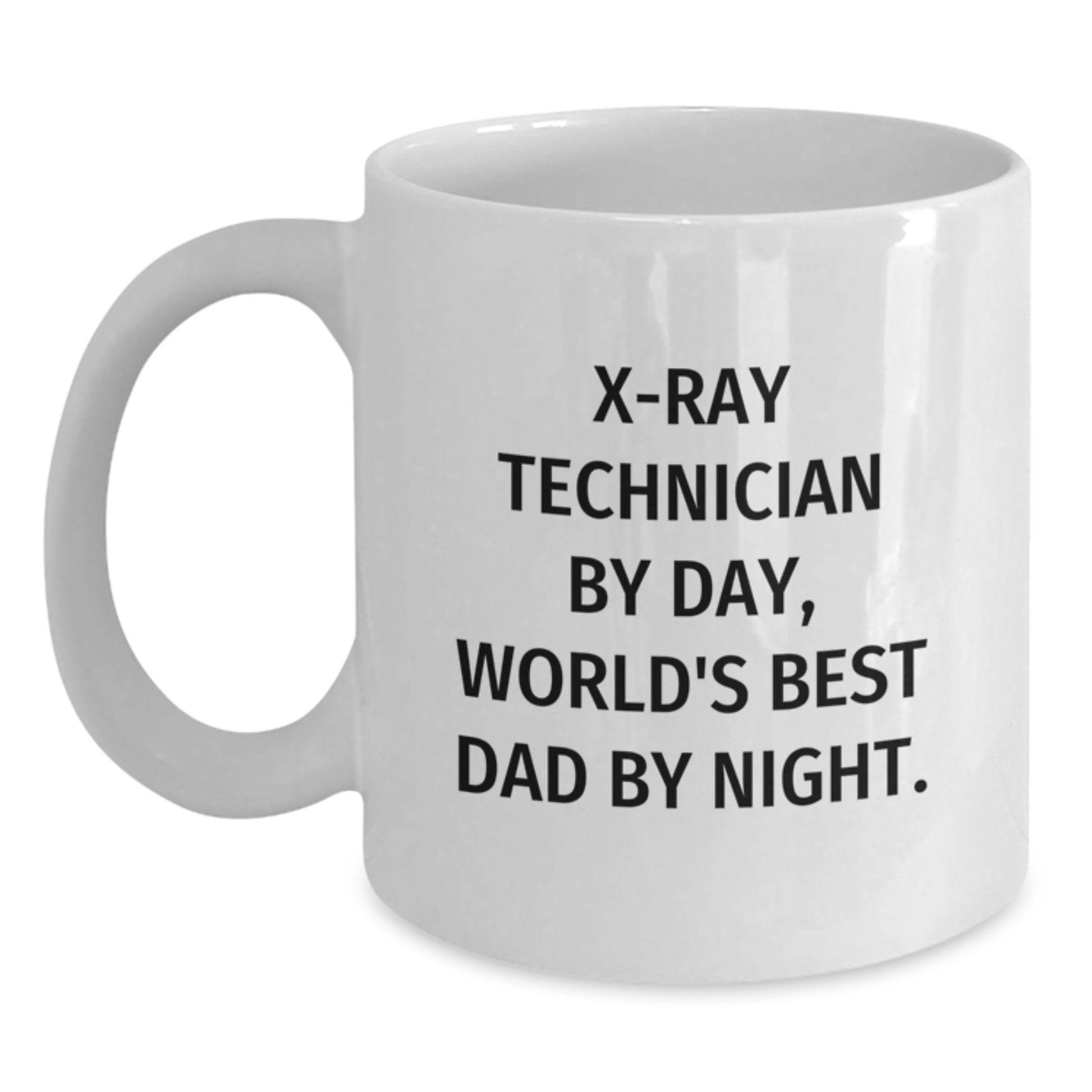 X-Ray Technician Gifts Funny White Coffee Mug for Graduation, X-Ray Technician By Day, World's Best Dad By Night., Funny X-Ray Technician Mugs, Gifts for X-Ray Technician, Gifts from Family - Main