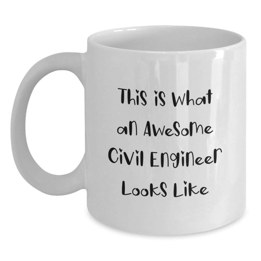 Funny Civil Engineer Gifts, 'This Is What An Awesome Civil Engineer Looks Like' White Coffee Mug, Gifts from Friends for Graduation - Main
