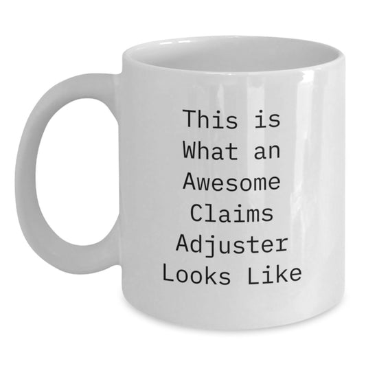 Funny Claims Adjuster Gifts from Men to Claims Adjuster, White Coffee Mug for Graduation - Main