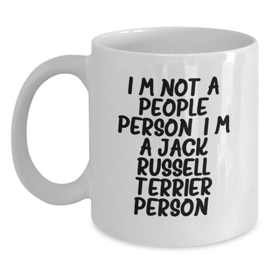 Funny Jack Russell Terrier Dog Lovers Gifts from Friends and Family for Birthday - White Coffee Mug, I'm Not A People Person. I'm A Jack Russell Terrier Person. - Main