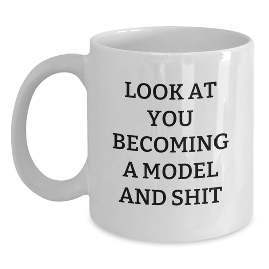 Funny Model Quote White Coffee Mugs, Gifts from Men, Women, Friends, Family, Gifts for Model, Birthday Unique Gifts - Main