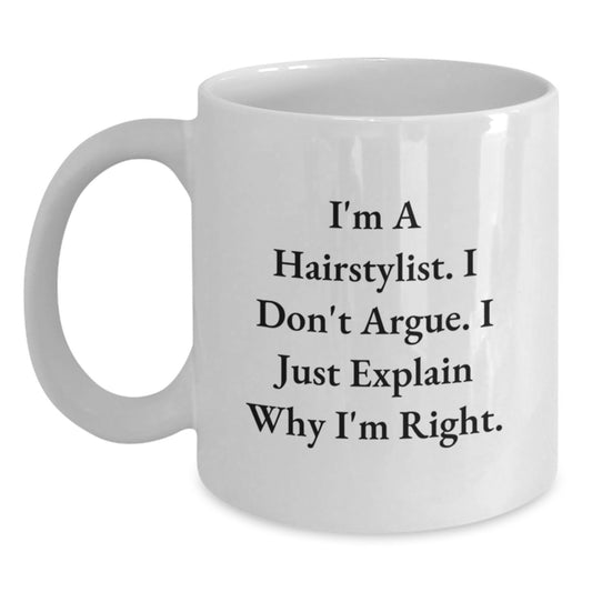 Hairstylist Humor Gifts from Friends for Birthday, Funny White Coffee Mug - Main