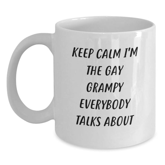 Funny Grampy Gifts - White Coffee Mug, Keep Calm I'm The Gay Grampy, Birthday Unique Gifts from Men to Grampy - Main