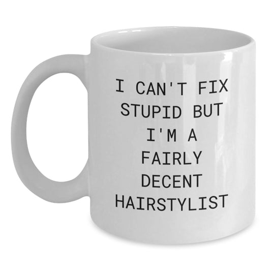 Hairstylist Humor Graduation Gifts from Friends - Funny White Coffee Mug for Hairstylist - Main