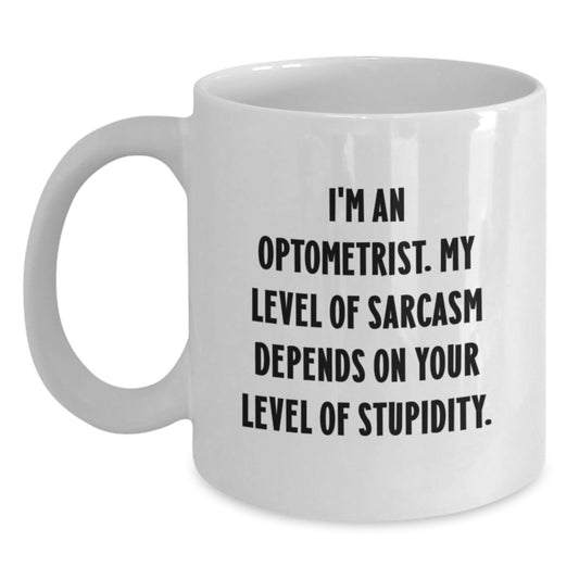 Optometrist Coffee Mug Funny Gift from Friends to Optometrist Birthday Unique - Main