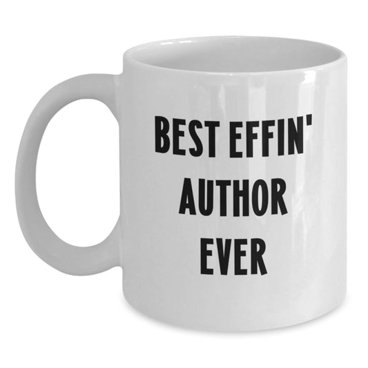 Funny Author Gifts for Best Effin' Author Ever, White Coffee Mug for Birthday - Main