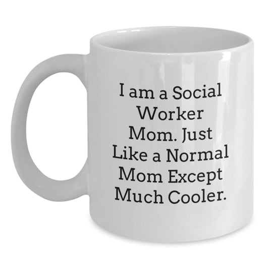 Funny Social Worker Gifts for Birthday, I Am A Social Worker Mom, White Coffee Mug, Gifts from Family, for Social Worker Mom - Main