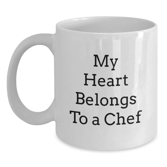 Funny Chef Gifts My Heart Belongs To A Chef White Coffee Mug for Birthday, Gifts from Men to Chef Friends, Family, Coworkers, and More - Main