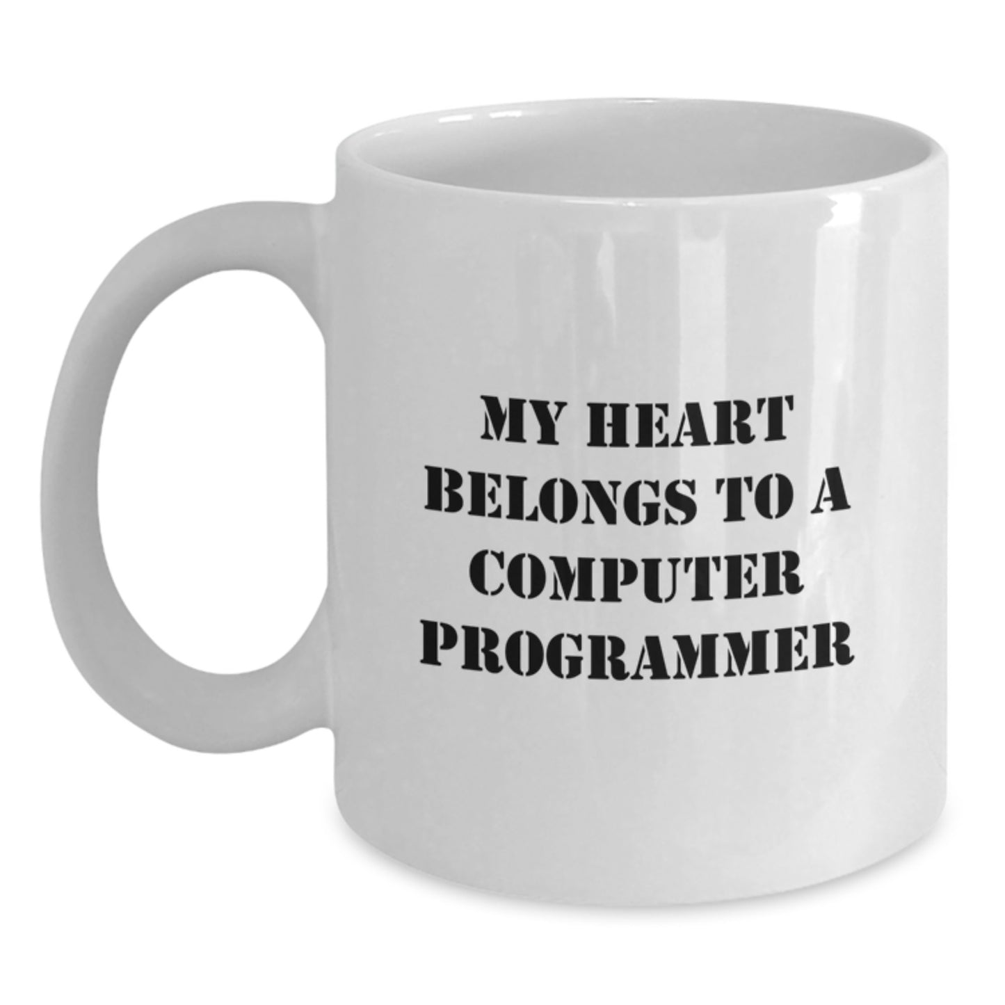 Funny Computer Programmer Gifts from Friends - 'My Heart Belongs To A Computer Programmer' White Coffee Mug for Birthday - Main